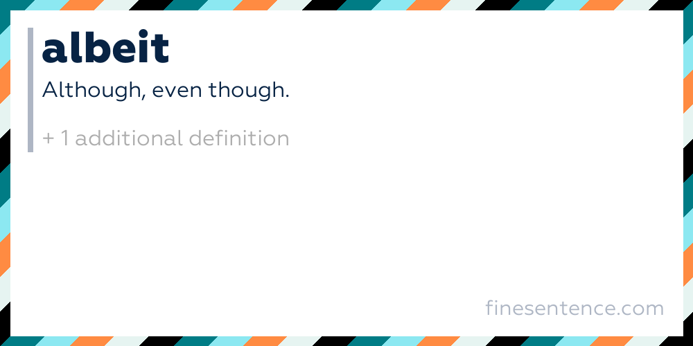 albeit-definition-meaning-and-examples-in-english