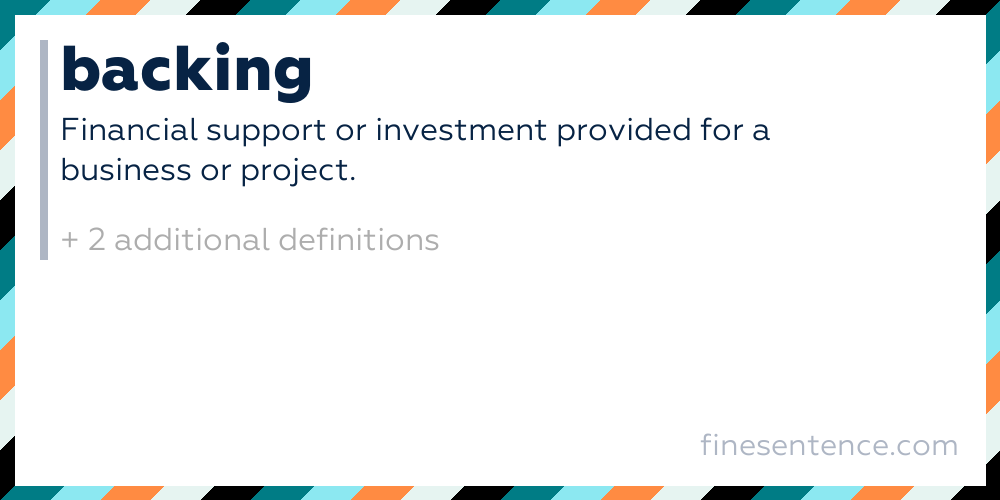 Backing - Definition, Meaning, and Examples in English
