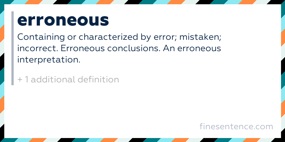Erroneous Meaning Definitions Translation And Examples erroneous-meaning-definitions-translation-and-examples