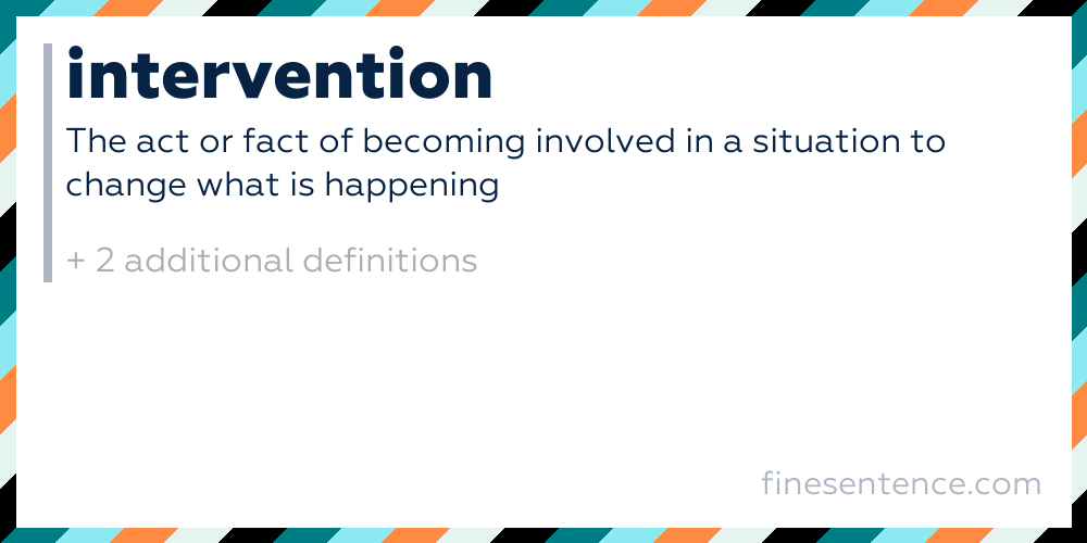 Intervention - Definition, Meaning, and Examples in English