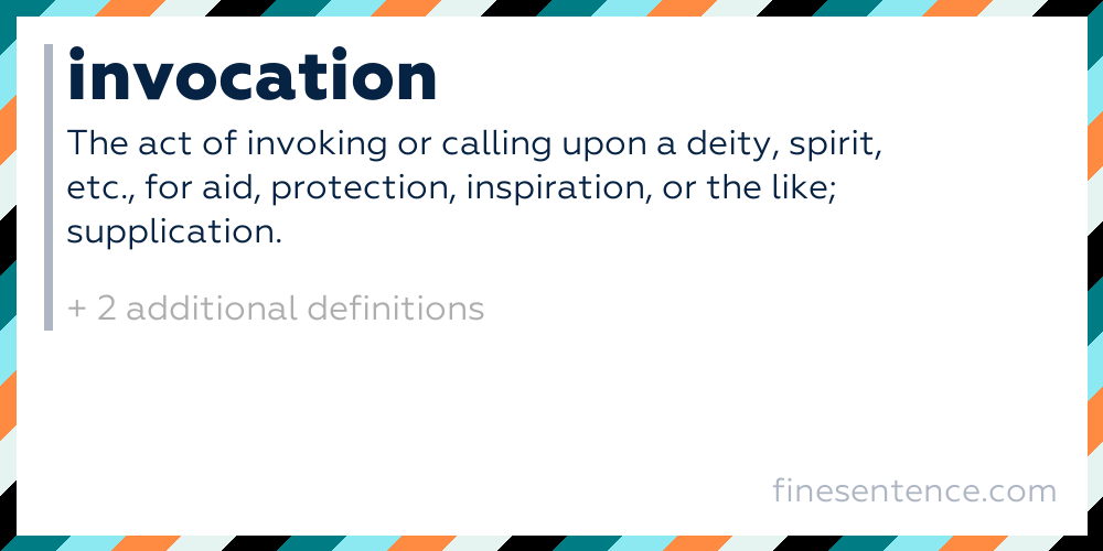 Invocation - Definition, Meaning, and Examples in English
