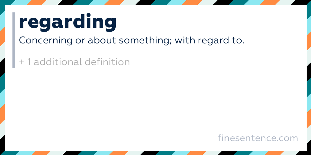 Regarding Definition Meaning and Examples in English