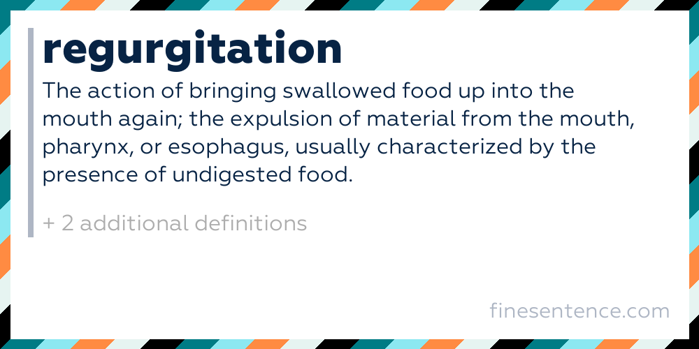 regurgitation-definition-meaning-and-examples-in-english