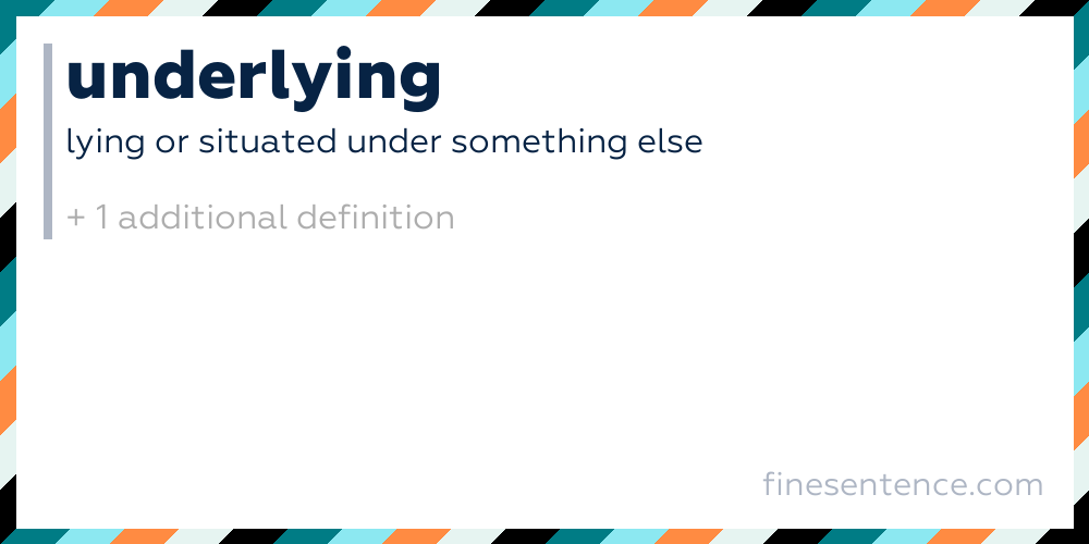 Underlying Definition Meaning and Examples in English